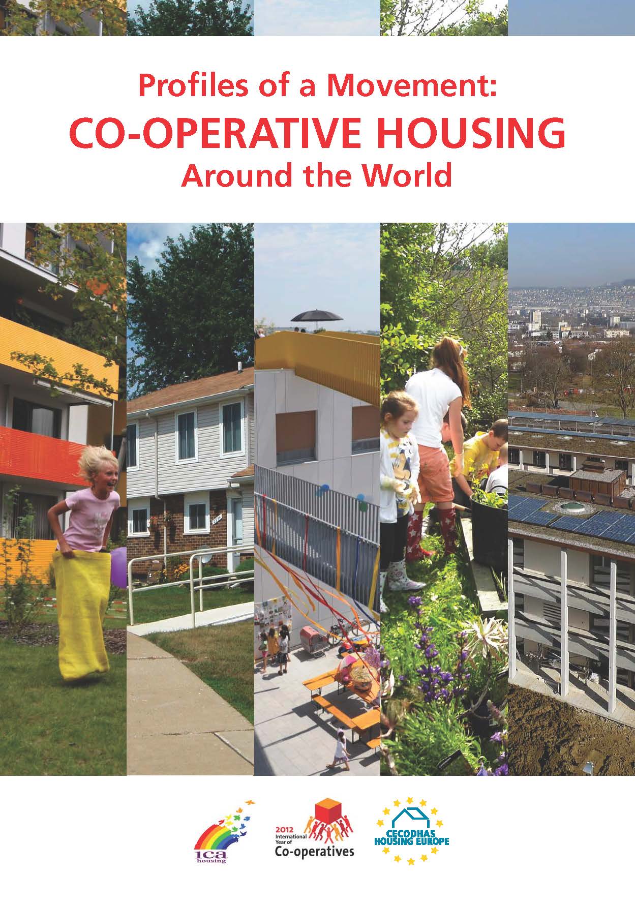 Coop Housing Int'l Profiles of a Movement Cooperative Housing